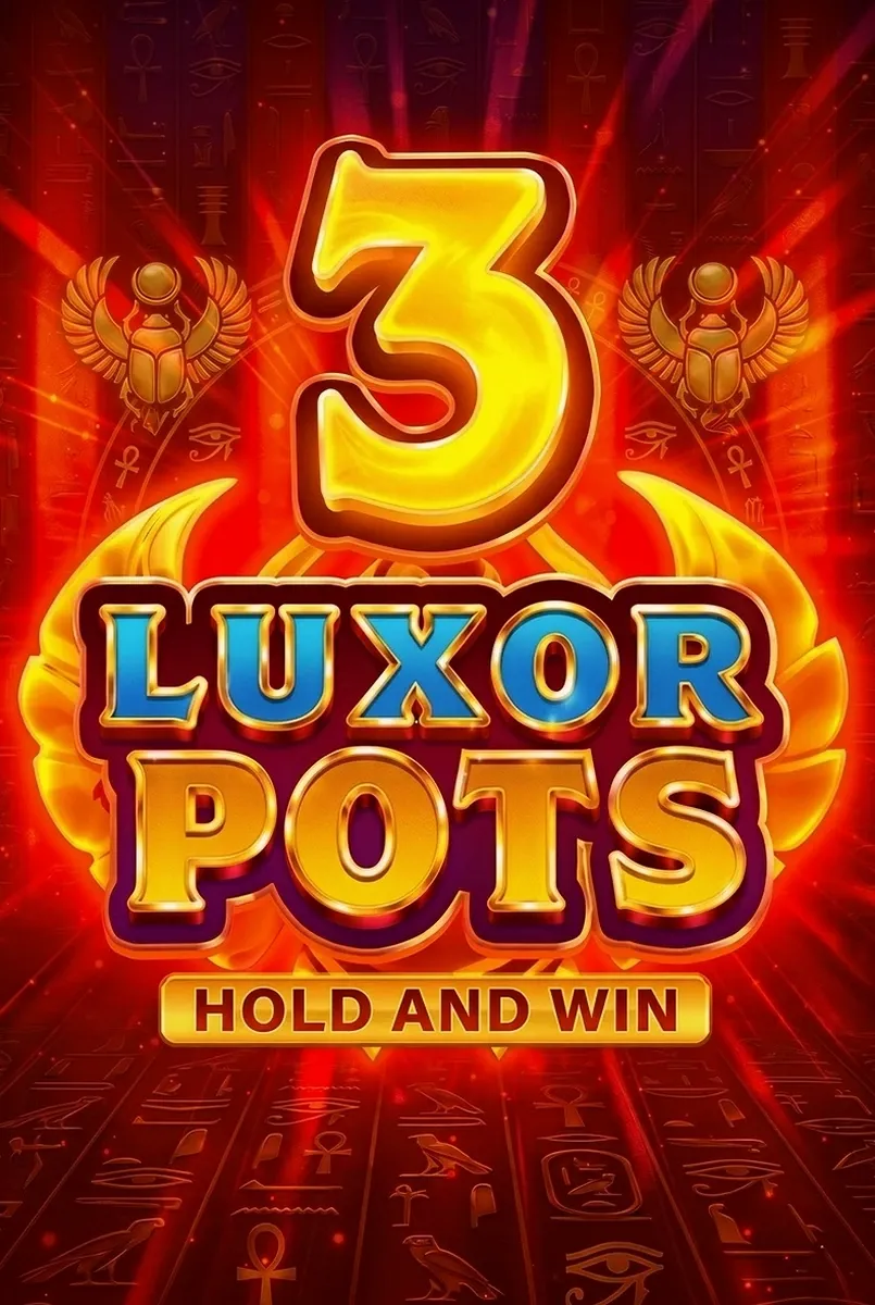 3 luxor pots hold and win