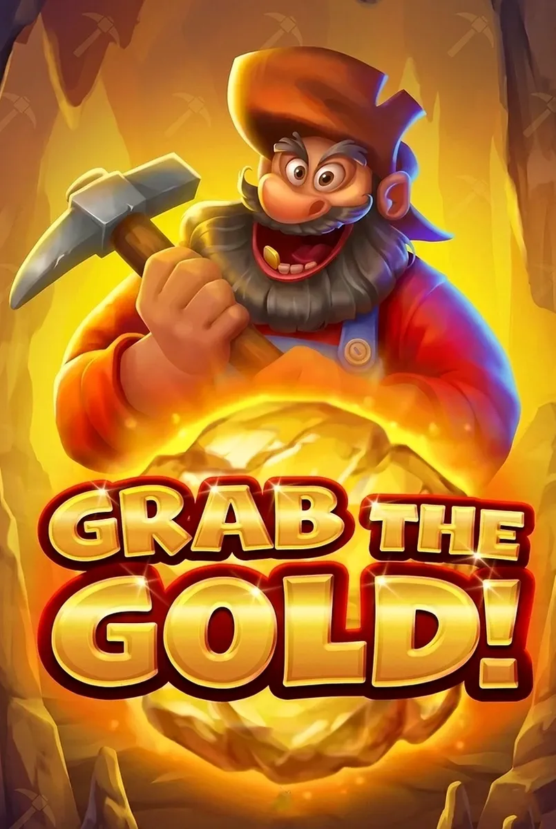 Grab the gold
